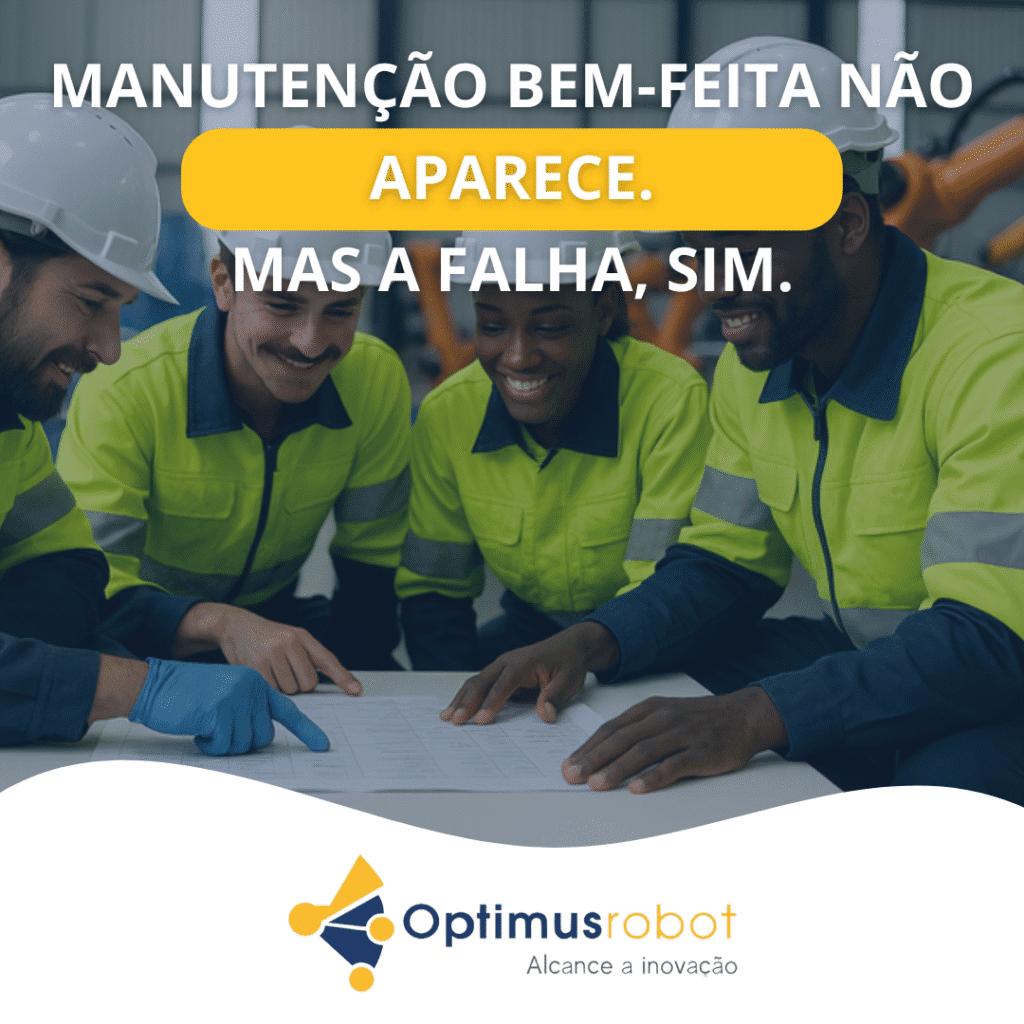Manutenção bem-feita não aparece. Mas a falha, sim.